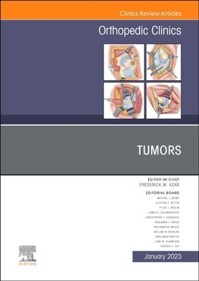 Tumors An Issue of Orthopedic Clinics HARDBACK 9780323938839