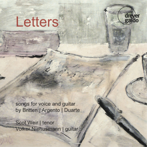 Benjamin Britte Letters: Songs for Voice and Guitar By Britten, Argento & D (CD)