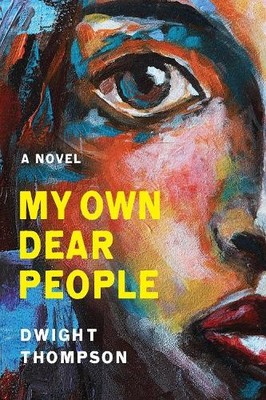 Dwight Thompson My Own Dear People (Taschenbuch)
