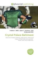 Frederic P. Miller (U. A.) | Crystal Palace Baltimore | Taschenbuch | Englisch
