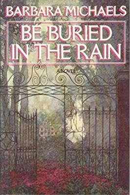 Be Buried in the Rain Board Books Barbara Michaels