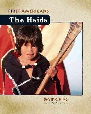 Haida (First Americans) - Library Binding, by King David C. - Very Good