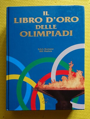 Kamper / Mallon - Das goldene Buch der Olympischen Spiele - Vallardi, 1993