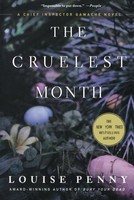 The Cruelest Month: A Chief Inspector Gamache Novel By Louise Penny, (paperback) on sale The Cruelest Month: A Chief Inspector Gamache Novel By Louise Penny, (paperback) on sale