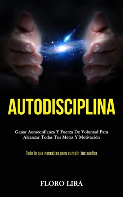 Autodisciplina Floro Lira Taschenbuch Kartoniert / Broschiert Spanisch 2020
