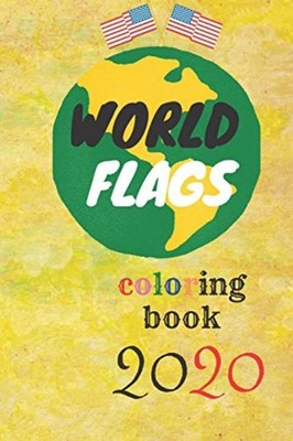 World Flags COLORING Book for Kids Age 3-9 with a Guid  -  NEW COLORSBOOK BUSQ 2