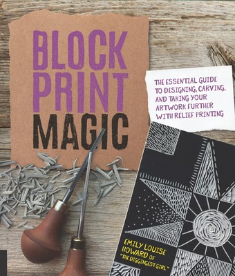 Block Print Magic | Emily Louise Howard | Englisch | Taschenbuch | 2019