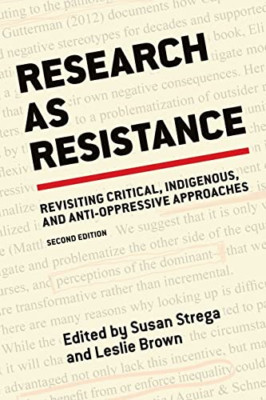 Research as Resistance: Revisiting Critical, Indigenous - Paperback / softback N