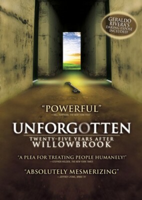 Unforgotten: Twenty-Five Years after Willowbrook, DVD