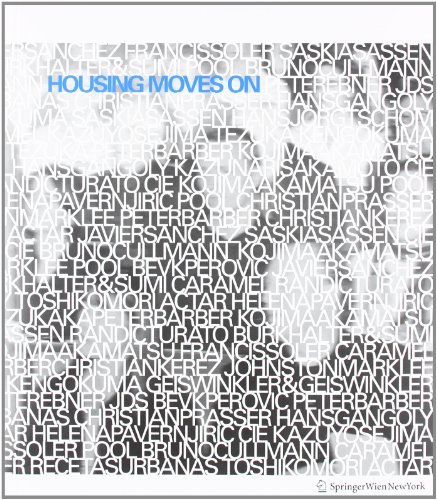 Housing Moves on: Positionen Zum Wohnungsbau. Architects and Their Views