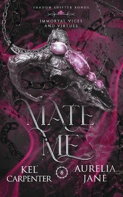 Kel Carpenter Aurelia Jane Mate Me (Paperback) (UK IMPORT)