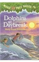 Dolphins at Daybreak (Magic Tree House) by Mary Pope Osborne (1997-04-01)