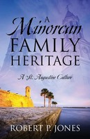 Robert P. Jones | A Minorcan Family Heritage | Taschenbuch | Englisch (2021)