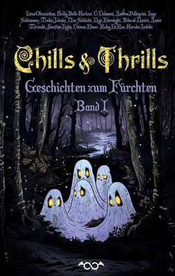Chills & Thrills | Infinity Gaze Autorenteam | 2024 | deutsch