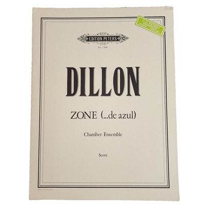 James Dillon - Zone de Azul for Chamber Ensemble - Score and Parts