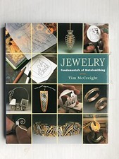 Jewelry: Fundamentals of Metalsmithing, McCreight, Tim