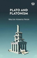 Walter Horatio Pater | Plato And Platonism | Taschenbuch | Englisch (2025)