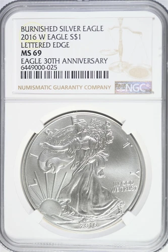 2016 W Silver American Eagle Burnished - Lettered Edge 30th Ann NGC MS69