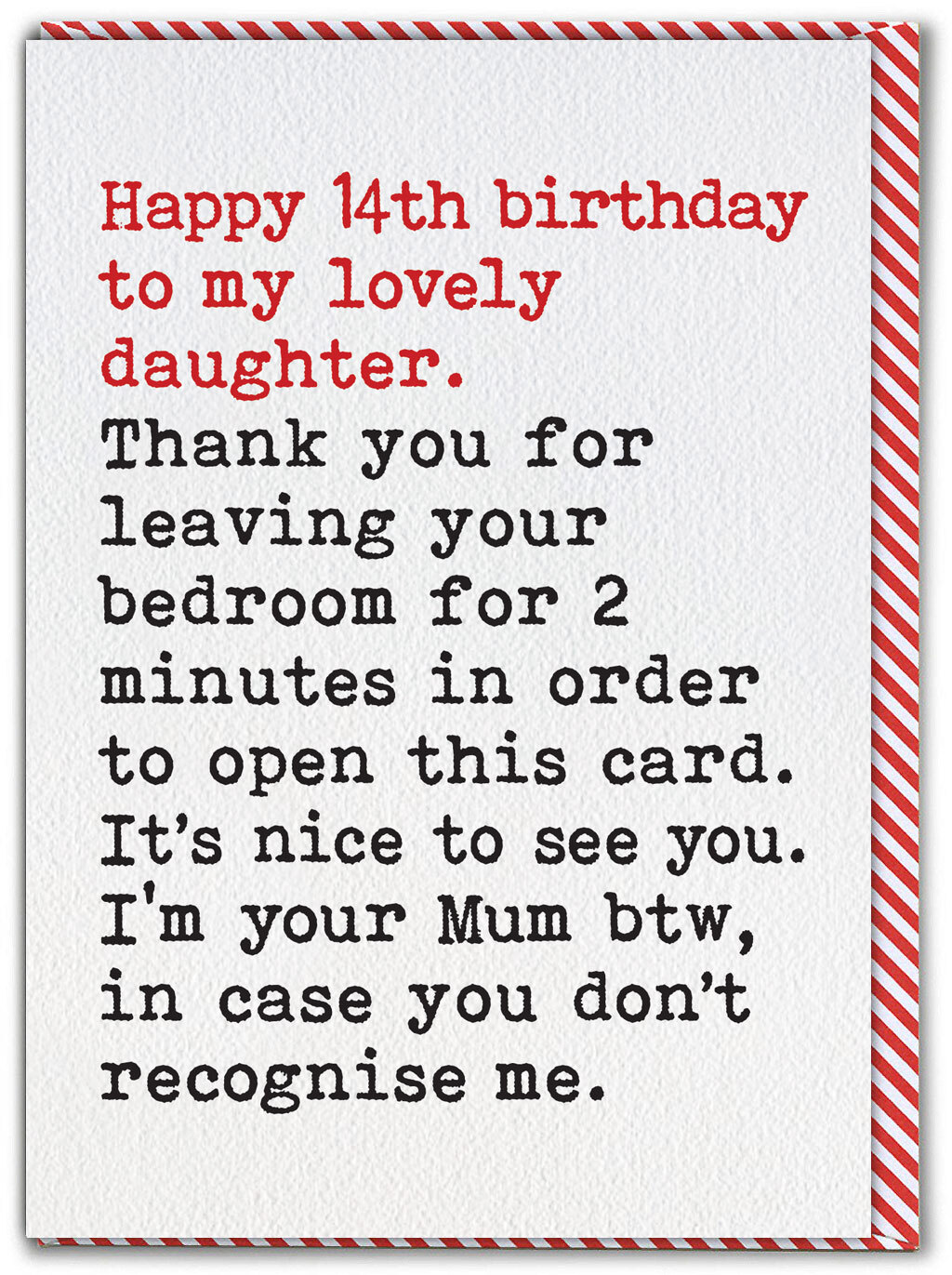 Daughter 14th Fourteenth Birthday Greeting Card Funny Silly Joke Cheeky Humour