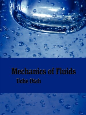 Oteh - Mechanics of Fluids - New paperback or softback - X555z