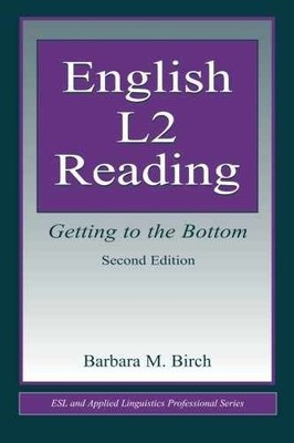 English L2 Reading (ESL & Applied - Paperback, by Birch Barbara M. - Acceptable