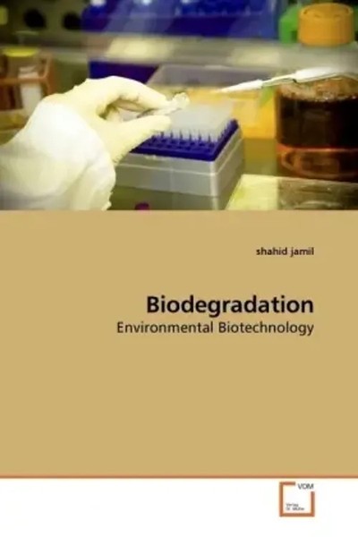 Shahid Jamil | Biodegradation | Taschenbuch | Englisch | VDM Verlag Dr. Müller-image