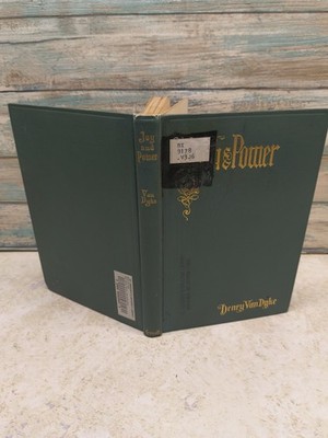 1903 JOY AND POWER Henry van Dyke 1st Edition - Ex-libris