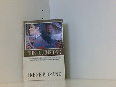 The Touchstone (Meadowsong Romances) Brand Irene, B.:
