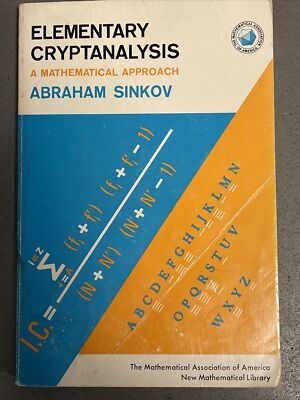 Elementary Cryptanalysis: A Mathematical Approach (Mathematical Association o 
