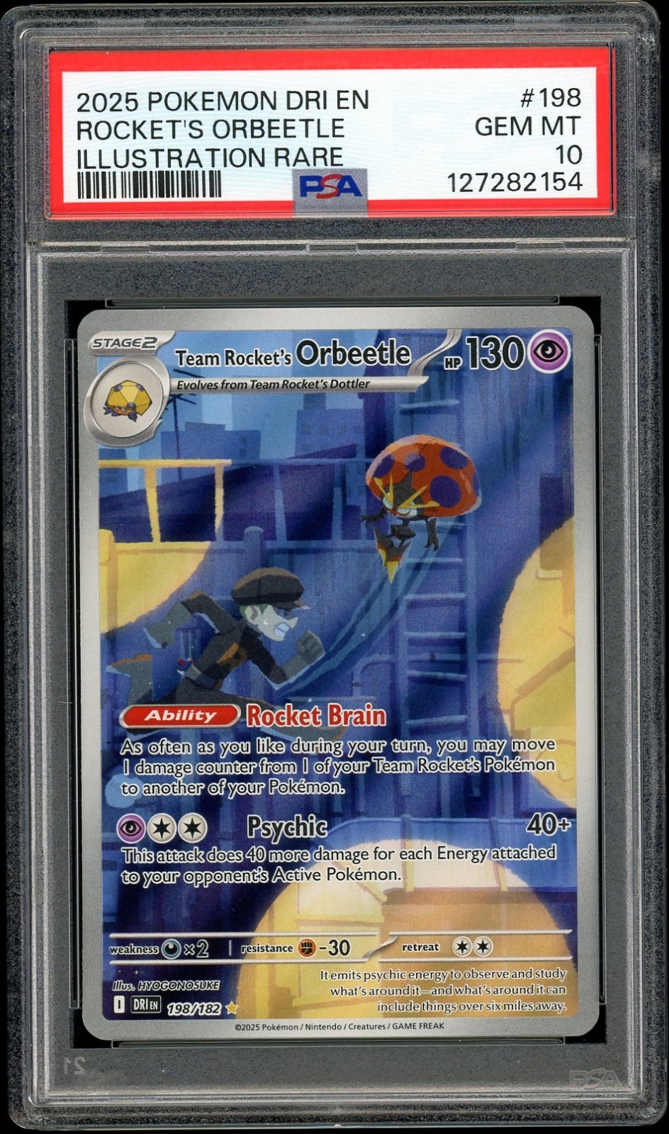 2025 POKEMON DRI EN ILLUSTRATION RARE #198 TEAM ROCKET'S ORBEETLE PSA 10