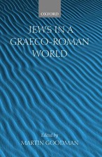 Jews in a Graeco-Roman World by Martin Goodman (English) Paperback Book