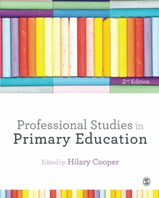 Professional Studies in Primary Education. 9781446280768