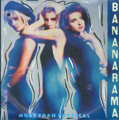 7'' Bananarama/More Than Physical (D) Cut Out