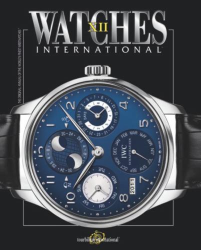 Luxury Watch Guide Watches International XII by Tourbillon International