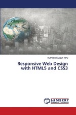 Rupesh Kumar Tipu Responsive Web Design with HTML5 and CSS3 (Paperback)