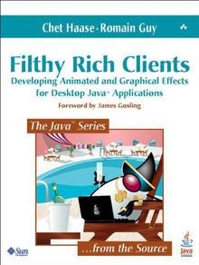 Filthy Rich Clients: Developing Animated and Graphi... | Buch | Zustand sehr gut