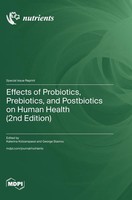 Effects Of Probiotics, Prebiotics, And Postbiotics On Human Health (2Nd Edition)