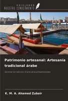 K. M. A. Ahamed Zubair | Patrimonio Artesanal: ArtesaníA Tradicional áRabe