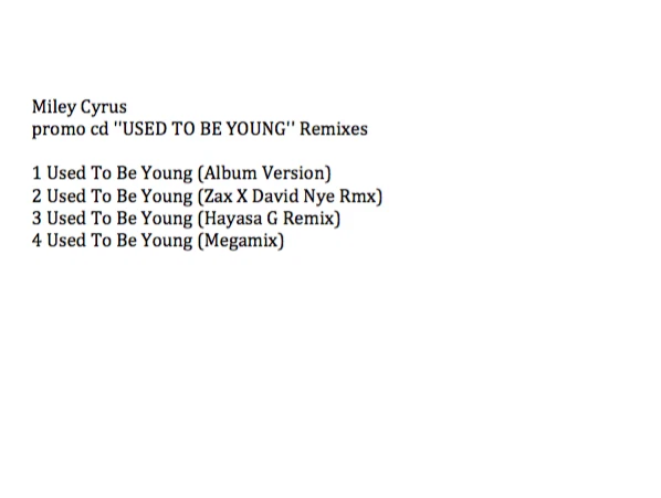 Miley Cyrus ''Used To Be Young'' remixes. Promo cd beautiful WOW! - Image 2 of 2