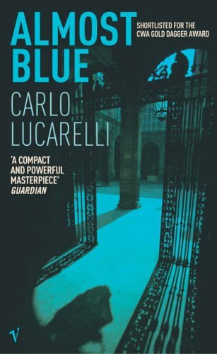 Almost Blue By Carlo Lucarelli. 9780099459439