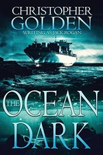 THE OCEAN DARK By Christopher Golden & Kealan Patrick Burke Excellent Condition