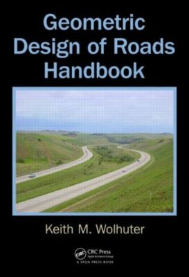 Geometric Design Of Roads Handbook