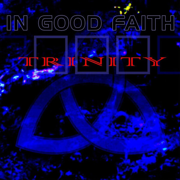 In Good Faith Trinity (CD) Album