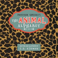 Steven Kirwan | THE Animal Alphabet | Taschenbuch | Englisch (2012) | Xlibris