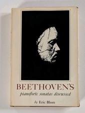 Beethoven's Pianoforte Sonatas Discussed Blom 1968 Da Capo Press Analysis HC Beethoven's Pianoforte Sonatas Discussed Blom 1968 Da Capo Press Analysis HC