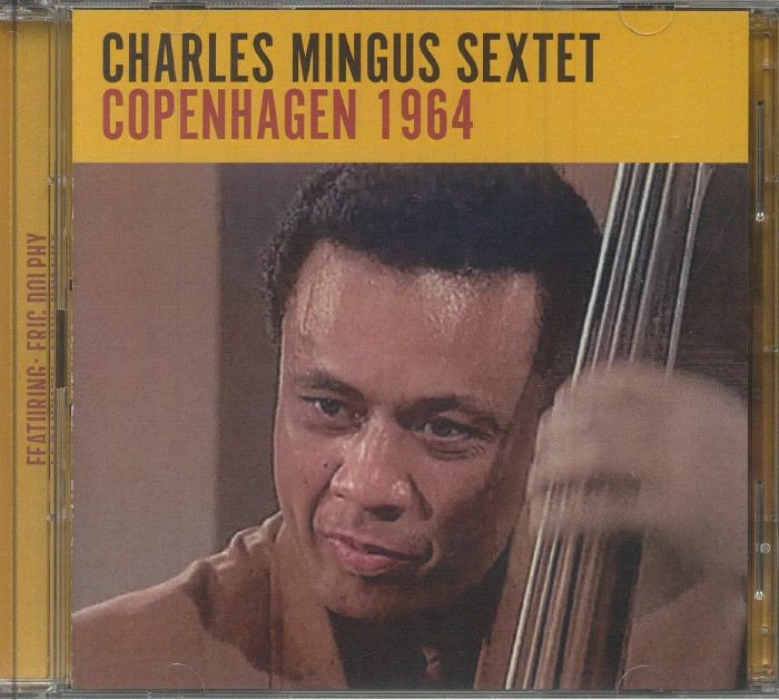 CHARLES MINGUS SEXTET - Copenhagen 1964 - CD (2xCD)