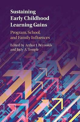 Sustaining Early Childhood Learning Gains Program School Famil  9781108425926 VG