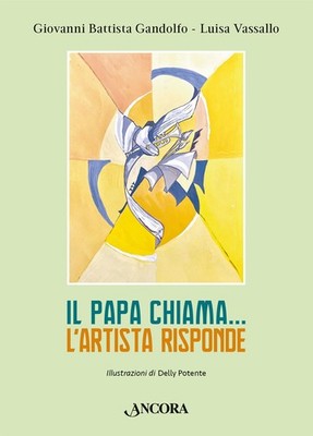 Neues Buch - Gandolfo Giovanni B. / Luisa Vasallo - Der Papst ruft... L'artist