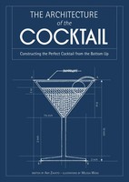 Architecture OF Cocktail PB | Amy Zavatto | Englisch | Buch | Gebunden | 2013