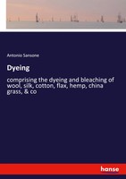 Antonio Sansone | Dyeing | Taschenbuch | Englisch (2019) | 368 S. | hansebooks